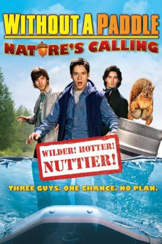 Without a Paddle: Nature's Calling (2009)