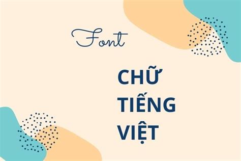 Bộ sưu tập 100+ các font chữ tiếng việt đẹp trong word Cho việc soạn thảo văn bản