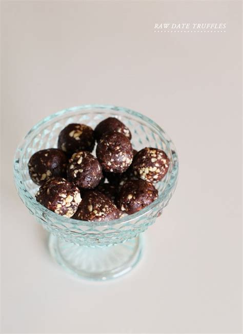 Raw Date Truffles (Makes about 15 truffles) 1 1/2 C. Medjool Dates (remove the pits) 1/2 C. Raw ...