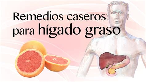 6 Remedios naturales para el hígado graso