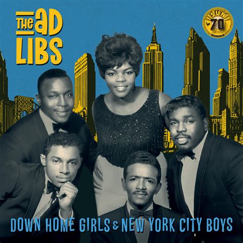 Down Home Girls & New York City Boys | The Ad Libs