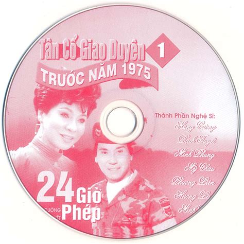 Tân Cổ Giao Duyên 1 - 24 Giờ Phép - Hùng Cường - Bạch Tuyết (Trước 1975)