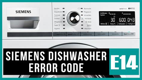 Siemens dishwasher error code e14 : Causes, How FIX Problem