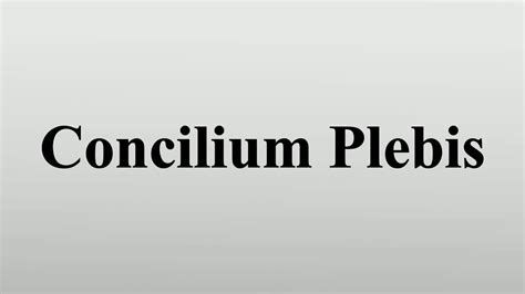 Concilium Plebis - YouTube