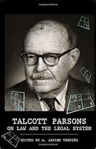 Talcott Parsons on Law and the Legal System: A. Javier TreviÃ±o: 9781847184856: Amazon.com: Books