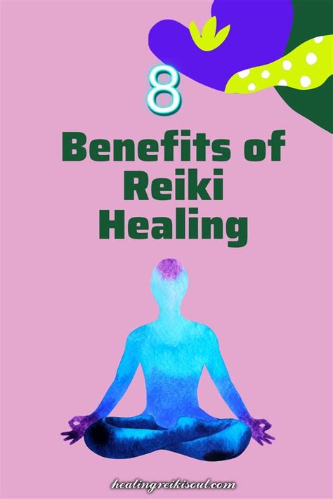 8 benefits of reiki healing – Artofit