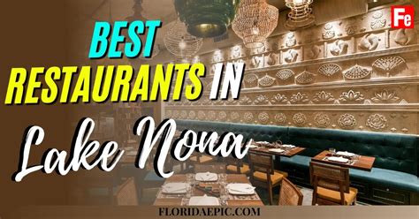 20+ Best Lake Nona Restaurants Orlando You Must Visit In 2024 - Florida Epic