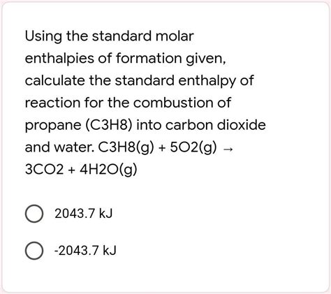 Using the standard molar enthalpies of formation give… - SolvedLib