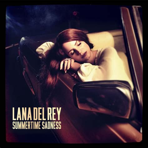 Lana Del Rey – Summertime Sadness Lyrics | Genius Lyrics