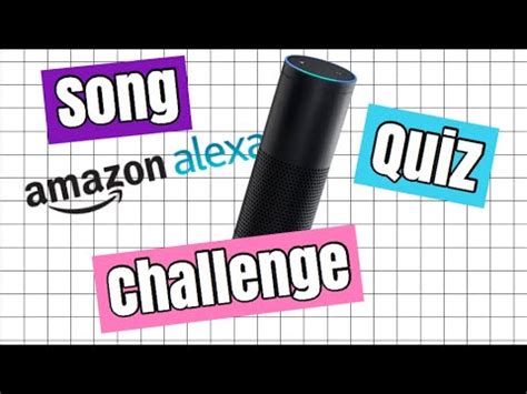 Alexa: song quiz challenge - YouTube