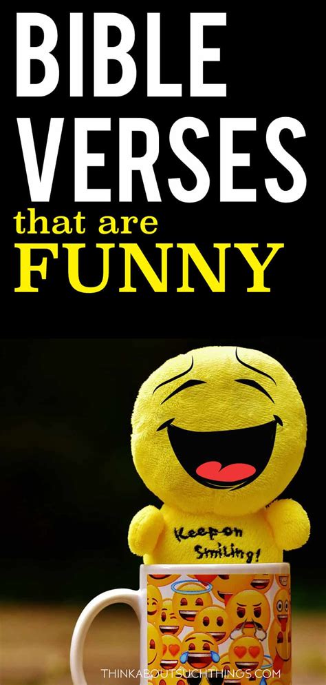 22 Funny Bible Verses That Will Have You Laughing | Think About Such Things