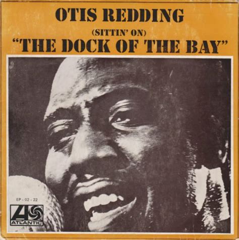 Otis Redding - The Dock of the Bay - Didier J. MARY (blog)