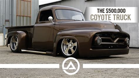 The $500,000 Coyote Truck | '55 Ford F100 - YouTube