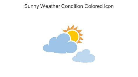 Sunny Weather Condition Colored Icon In Powerpoint Pptx Png And ...