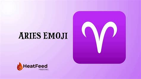 ♈ Aries Emoji - ️ Copy And Paste 📋 - Heatfeed