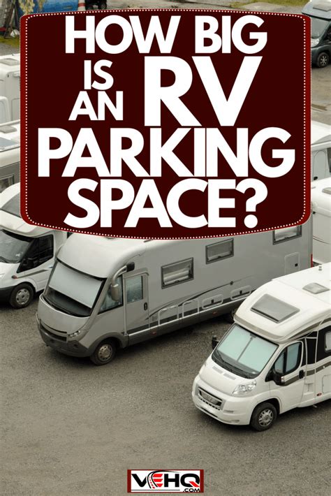 How Big Is An RV Parking Space? [Key Information]