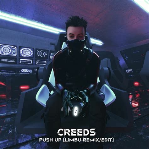 Stream Creeds - Push Up (LIMBU Remix) PSYTRANCE [FREE DOWNLOAD] by LIMBU | Listen online for ...