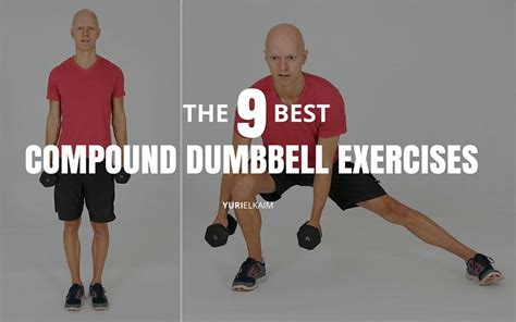 9 Compound Dumbbell Exercises to Get You Lean Fast | Yuri Elkaim