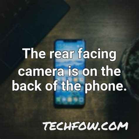 What Is Rear Camera on Phone [Deep Research] - TechFOW.com