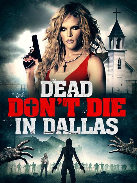 Dead Don't Die in Dallas (2019)