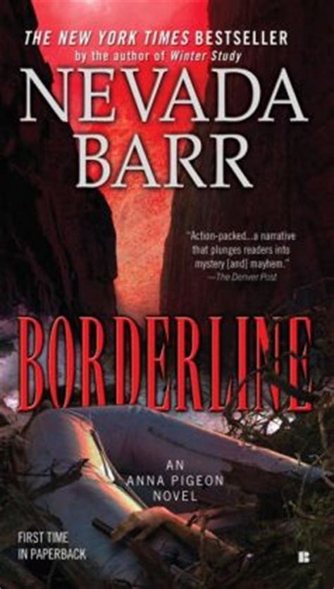 Borderline (Anna Pigeon Series #15) by Nevada Barr | 9780425233788 ...