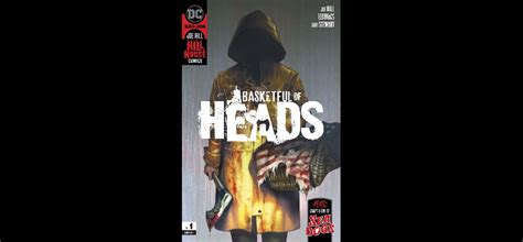 Hill House Comics: Basketful of Heads