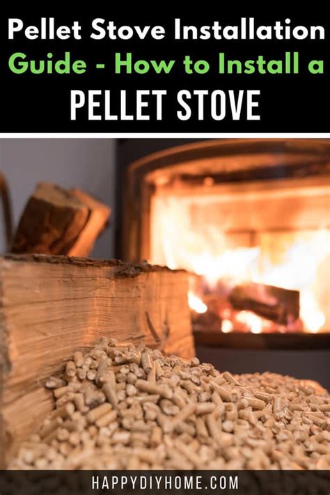 Pellet Stove Installation Guide - How to Install a Pellet Stove | Happy DIY Home