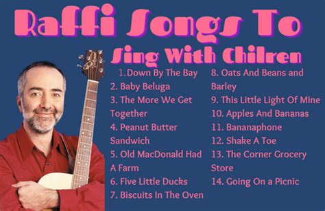 14 Best Raffi Songs To Sing With Your Child – Don't Play With That!