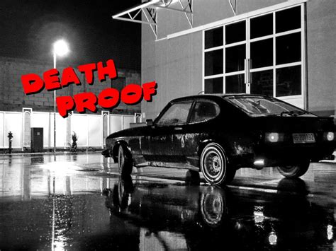 Death Proof Quotes. QuotesGram