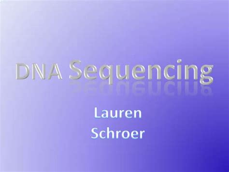 DNA Sequencing | PPT