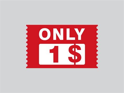 1 Dollar Only Coupon sign or Label or discount voucher Money Saving ...