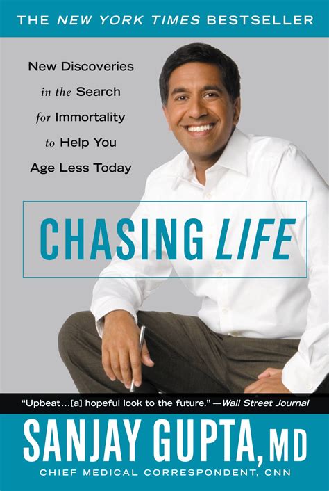 Chasing Life by Sanjay Gupta, MD | Hachette Book Group