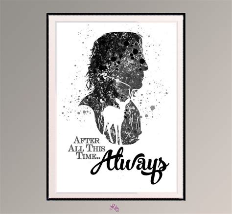 Severus Snape After all this time Always Quote by LilytheLovely | Harry ...