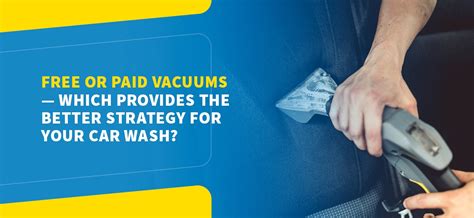 Is Free or Paid Vacuums Best for your Car? Learn Now!