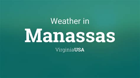 Weather for Manassas, Virginia, USA