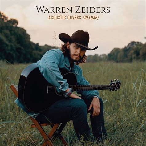 ‎Apple Music 上Warren Zeiders的专辑《Acoustic Covers (Deluxe)》