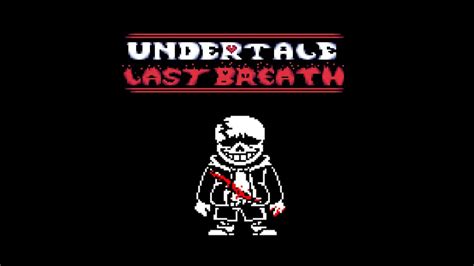 Undertale Last Breath