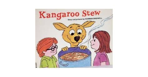 Kangaroo Stew by Norman Bridwell