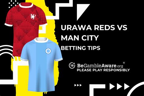 Urawa Red Diamonds vs Manchester City prediction, odds and betting tips ...