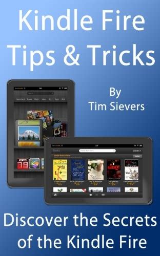 kindle fire tips and tricks by tim silvers, book cover art for the kindle fire