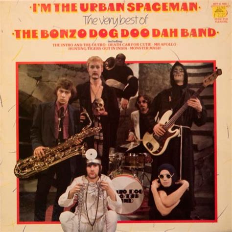 Bonzo Dog Doo-Dah Band – I'm The Urban Spaceman - The Very Best Of The Bonzo Dog Doo Dah Band ...