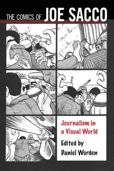 The Comics of Joe Sacco: Journalism in a Visual World by Daniel Worden ...