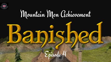 Banished All Achievements Challenge 2 - This Is A Good Map - YouTube