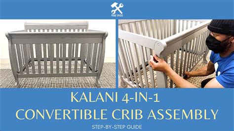 DaVinci Kalani 4 In 1 Convertible Crib Assembly Instructions (Full Step By Step Instruction ...