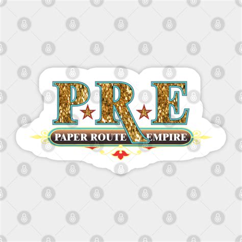 P.R.E. - Paper Route Empire - Rappers - Sticker | TeePublic