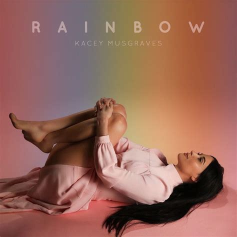 Rainbow - Kacey Musgraves | Rainbow kacey musgraves, Kacey musgraves ...