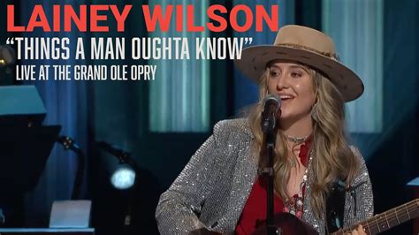 Lainey Wilson - Things A Man Oughta Know | Live At The Grand Ole Opry ...