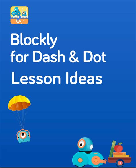 Dash and Dot Lesson Ideas | Dash and dot robots, Dash and dot, Coding ...