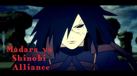 madara vs shinobi alliance - YouTube