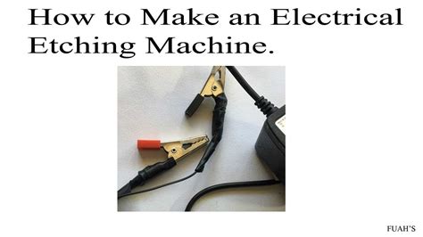 How to Make an Electrical Etching Machine. - YouTube